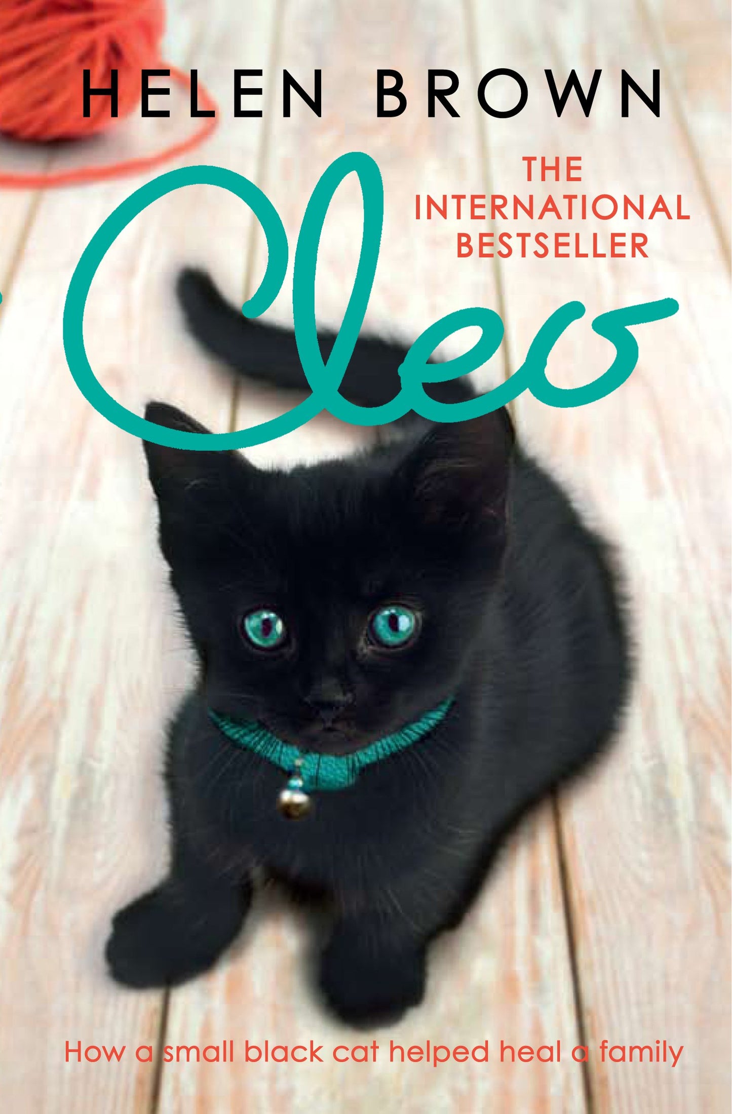Cleo: How a small black cat helped heal a family: How a small black cat helped heal a family [Paperback] Brown, Helen