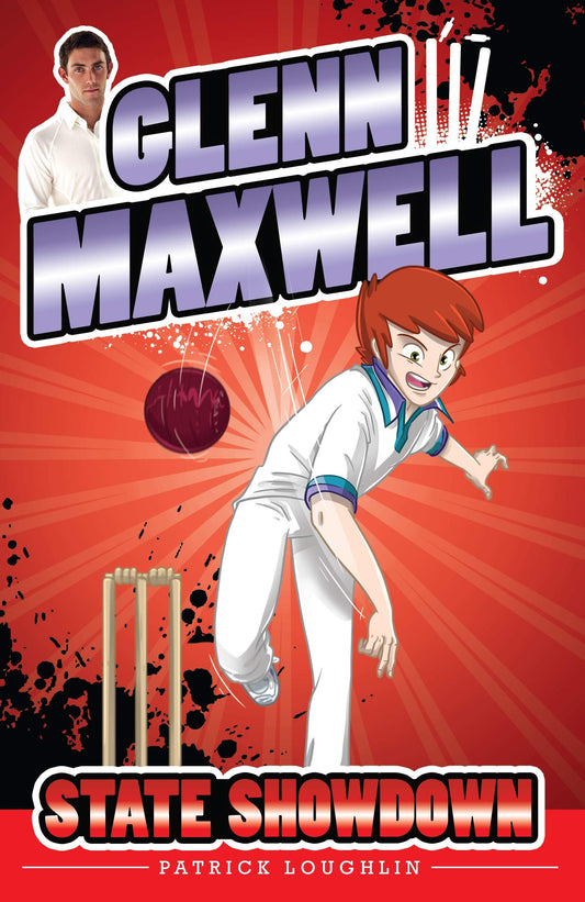 Glenn Maxwell 3: State Showdown: Volume 3 [Paperback] Loughlin, Patrick and Maxwell, Glenn