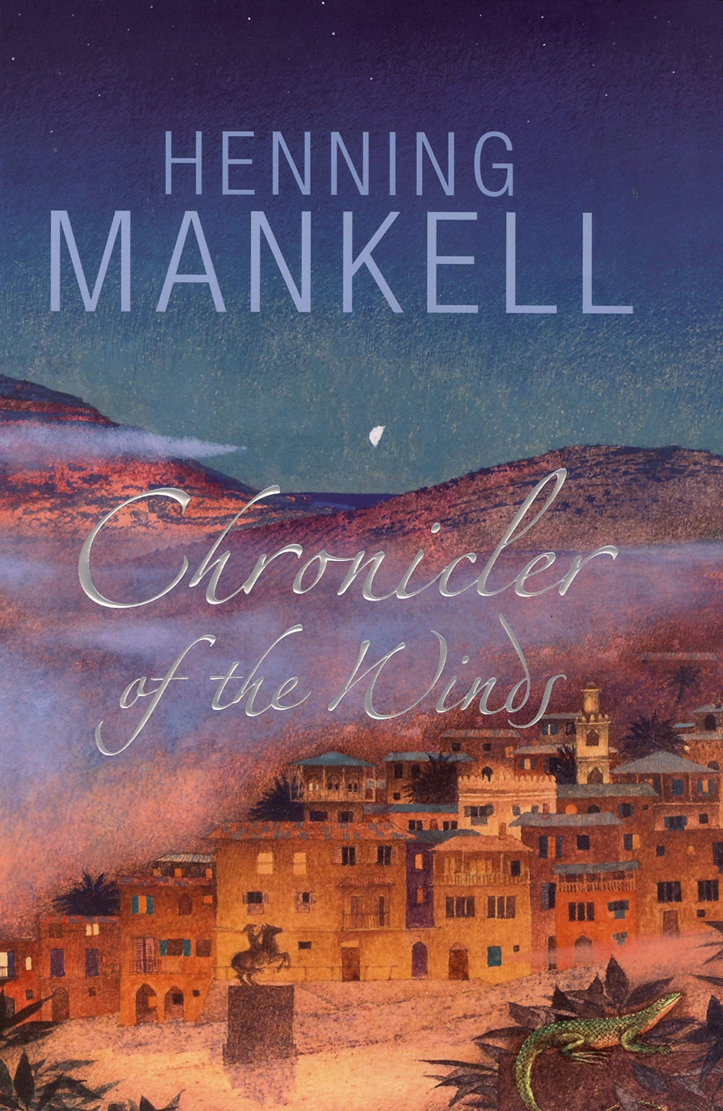 Chronicler Of The Winds Mankell, Henning