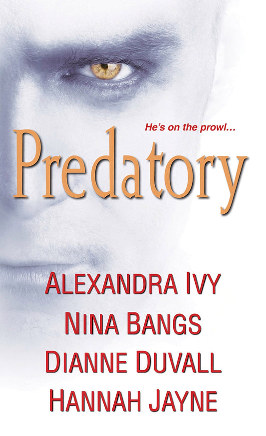 Predatory [Mass Market Paperback] Ivy, Alexandra