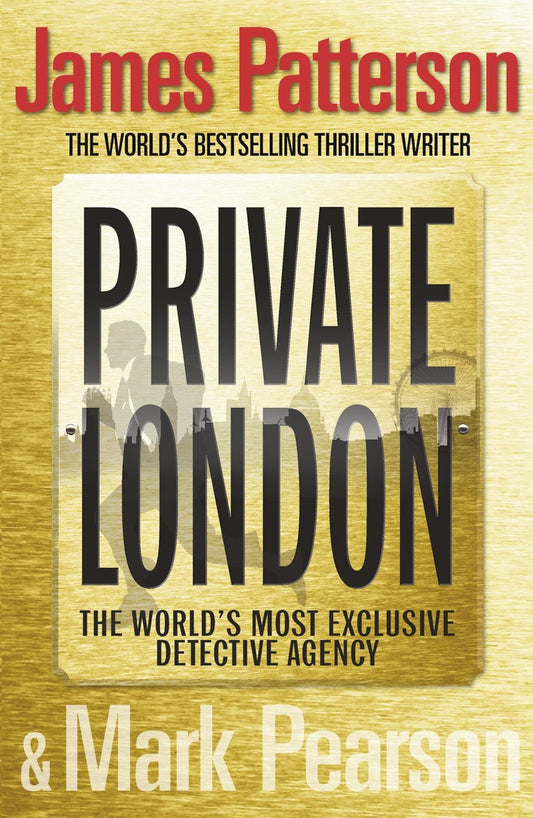 Private London: (Private 2) [Hardcover] Patterson, James