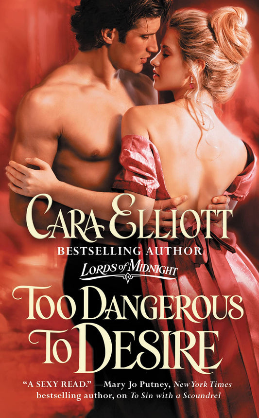 Too Dangerous to Desire: Number 3 in series [Mass Market Paperback] Elliott, Cara