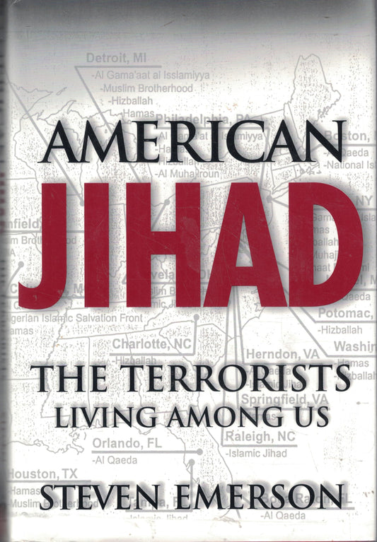 American Jihad: The Terrorists Living Among Us Steven Emerson