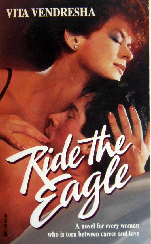 Ride The Eagle [Paperback] Vita Vendresha