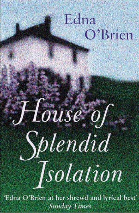 The House Of Splendid Isolation [Paperback] O'Brien, Edna