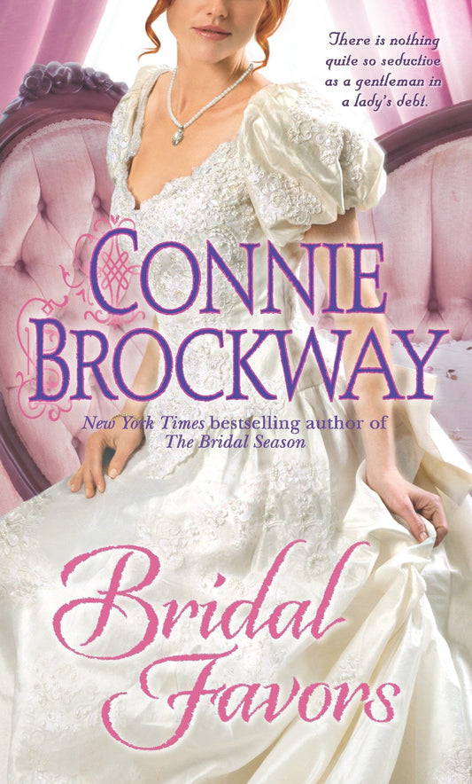 Bridal Favors [Mass Market Paperback] Brockway, Connie