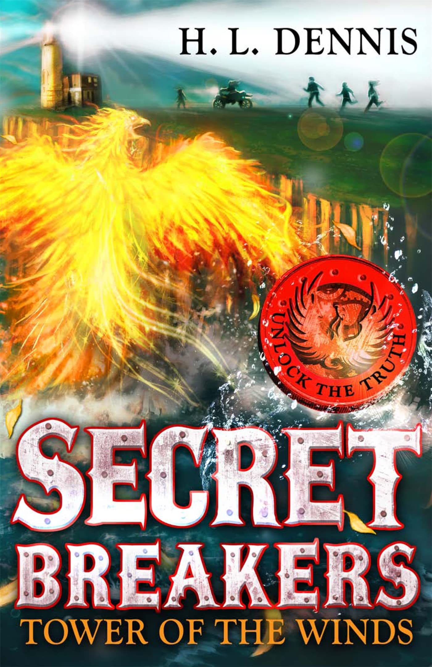 Secret Breakers: Tower of the Winds: Book 4 [Paperback] Dennis, H.L.