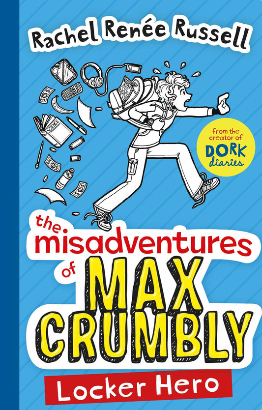 The Misadventures of Max Crumbly 1: Locker Hero (Volume 1) [Paperback] Russell, Rachel Renee