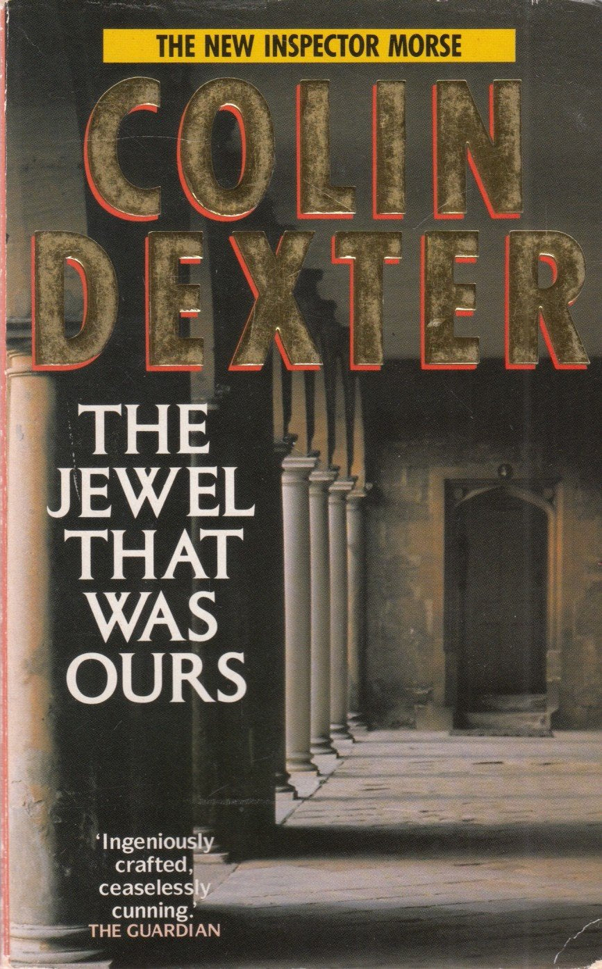 Jewel That Was Ours Dexter, Colin