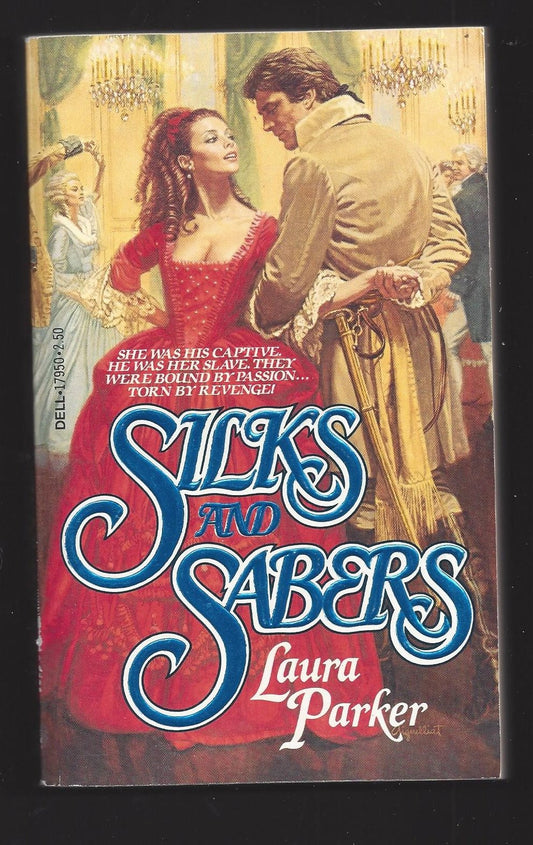 Silks and Sabers Parker, Laura