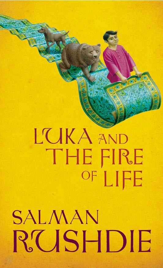 Luka and the Fire of Life Rushdie, Salman