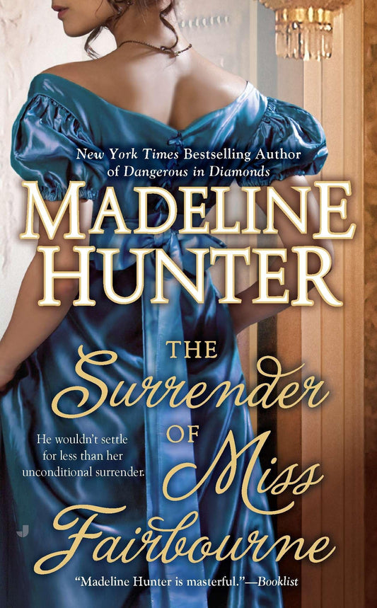 Surrender of Miss Fairbourne, The: 1 [Mass Market Paperback] Hunter Madeleine