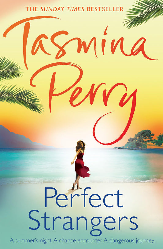 Perfect Strangers: How well do you know the person you love? [Paperback] Perry, Tasmina