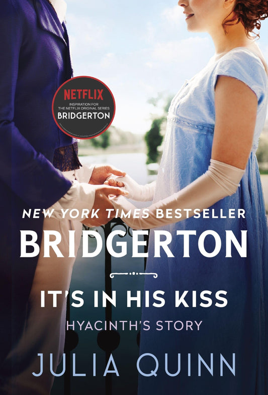 It's In His Kiss: Bridgerton: 7