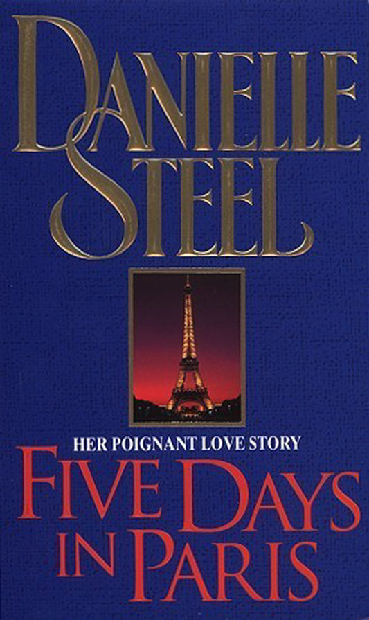 Five Days In Paris [Paperback] Steel, Danielle