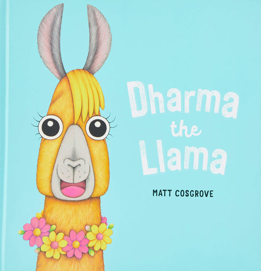 Dharma the Llama [Hardcover] Cosgrove, Matt