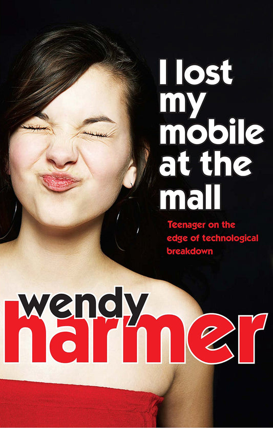 I Lost My Mobile At The Mall [Paperback] Harmer, Wendy