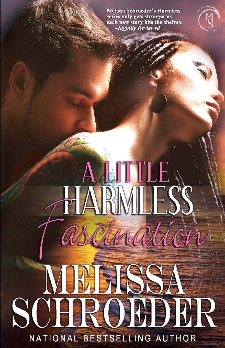 A Little Harmless Fascination: Harmless Book 7 Schroeder, Melissa