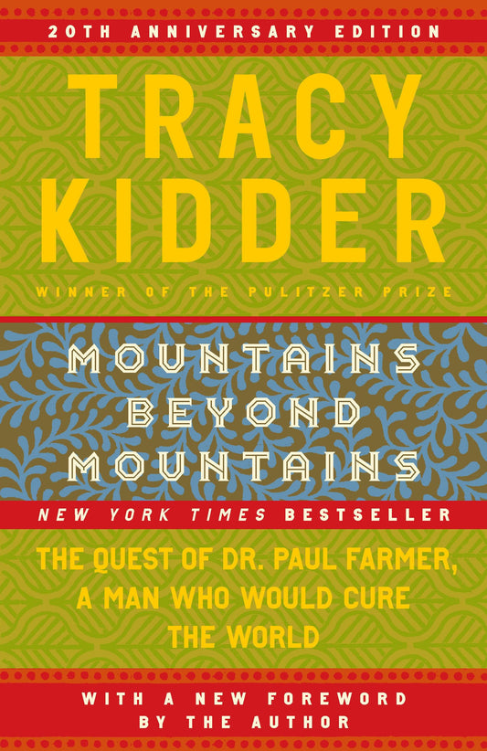 Mountains Beyond Mountains [Paperback] Kidder, Tracy