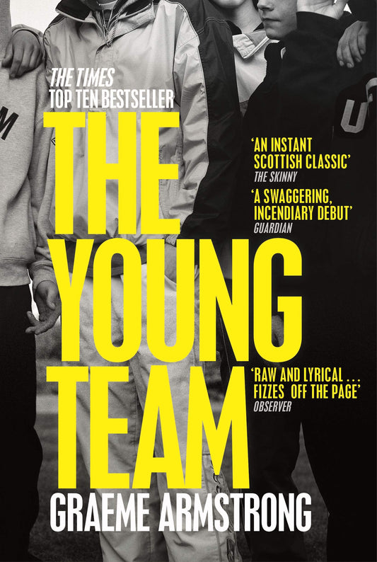 The Young Team: Granta Best of Young British Novelists 2023 [Paperback] Armstrong, Graeme