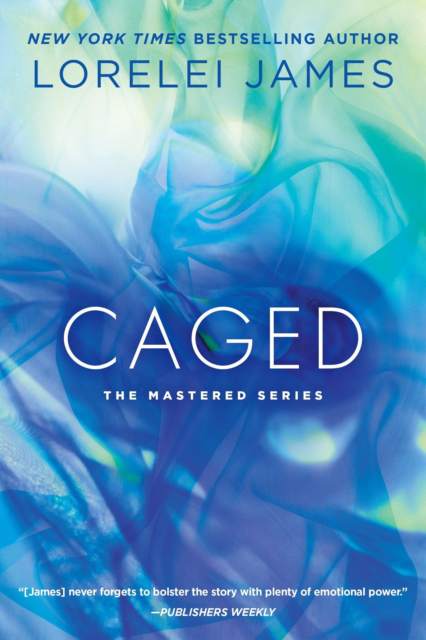 Caged: The Mastered Series: 4 [Paperback] James, Lorelei