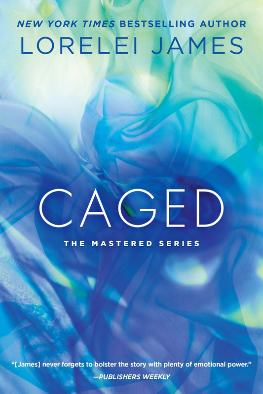 Caged: The Mastered Series: 4 [Paperback] James, Lorelei
