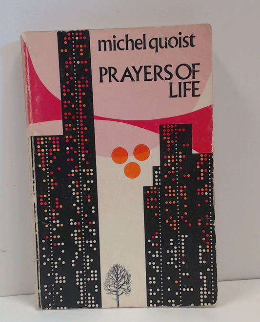 Prayers of Life Pb Quoist, Michel