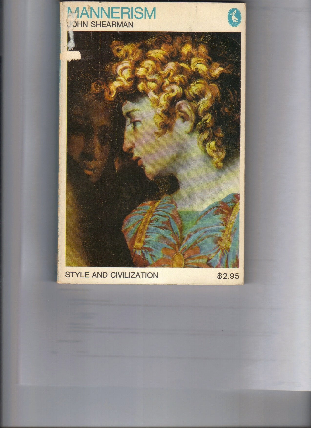 Style And Civilization: Mannerism