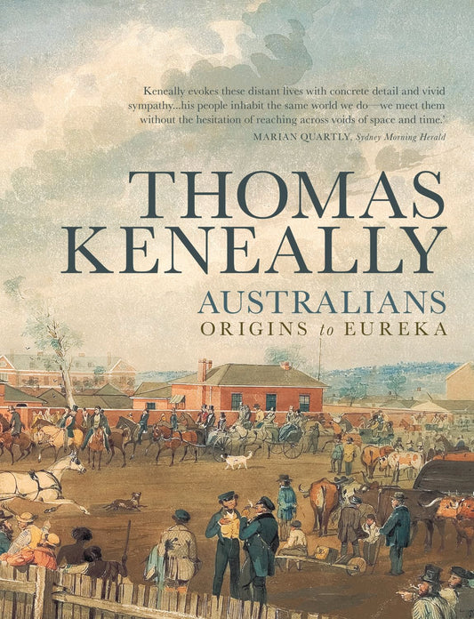 Australians: Origins to Eureka [Paperback] Keneally, Thomas