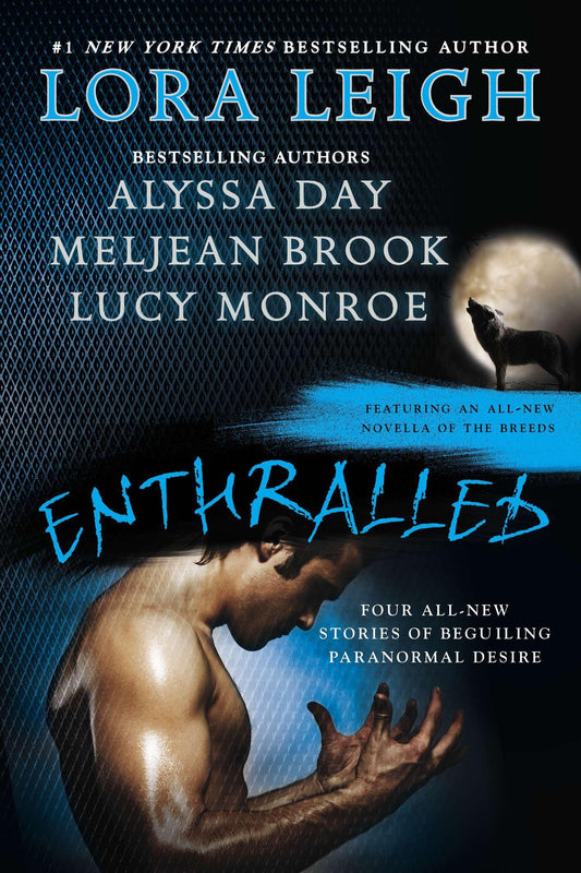 Enthralled: Four All New Stories of Beguiling Paranormal Desire [Paperback] Day, Alyssa