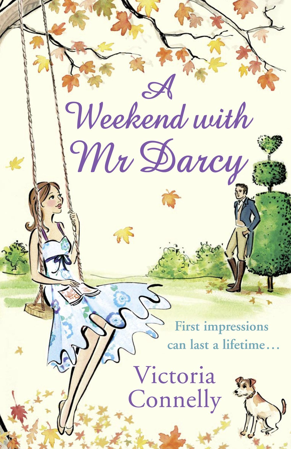 A Weekend With Mr Darcy: The perfect romance read for fans of Bridgerton! [Paperback] Connelly, Victoria