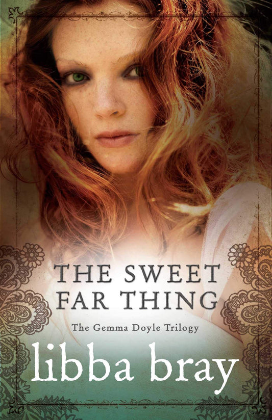 Sweet Far Thing Bray, Libba