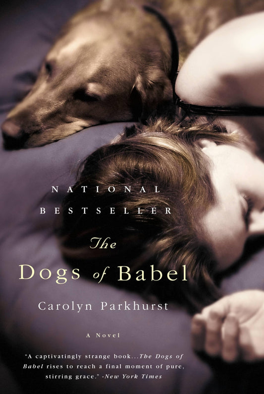 The Dogs of Babel [Paperback] Parkhurst, Carolyn