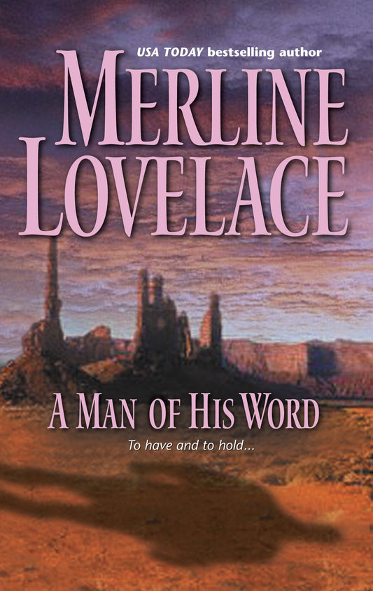 A Man of His Word Lovelace, Merline