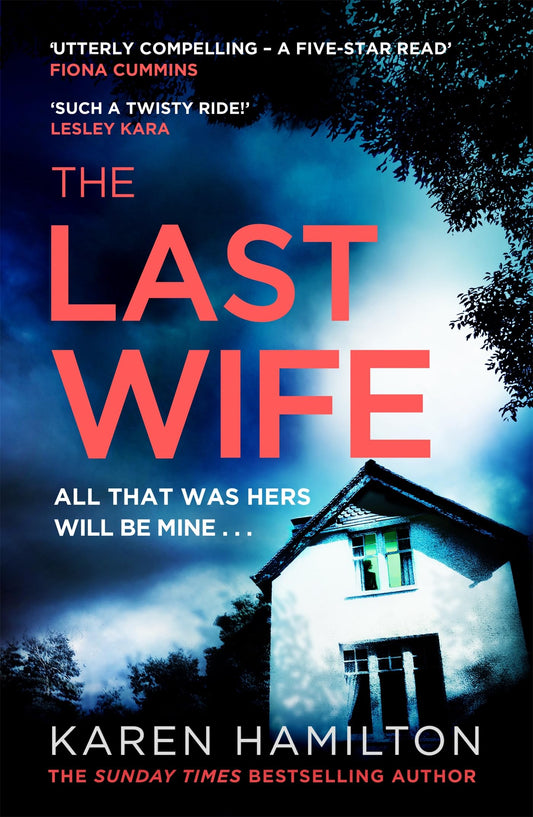 Last Wife: The Thriller You've Been Waiting For [Paperback] Hamilton, Karen