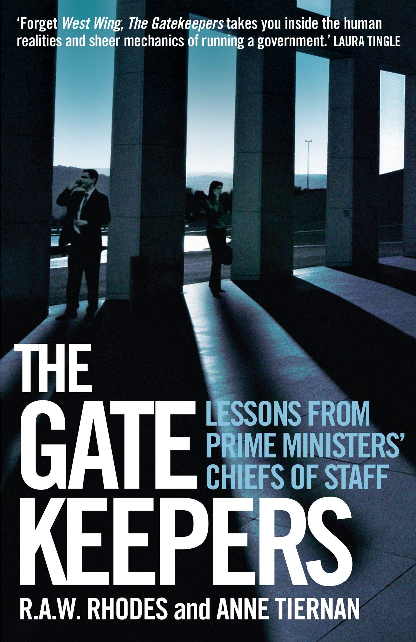 Gatekeepers: Lessons from prime ministers' chiefs of staff