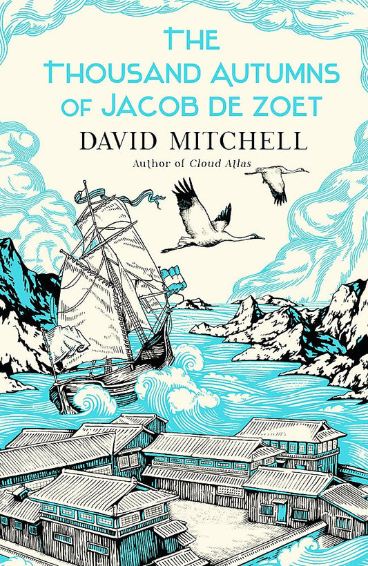 The Thousand Autumns of Jacob de Zoet Mitchell, David