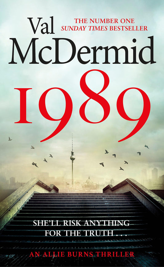1989: The brand-new thriller from the No.1 bestseller [Paperback] McDermid, Val