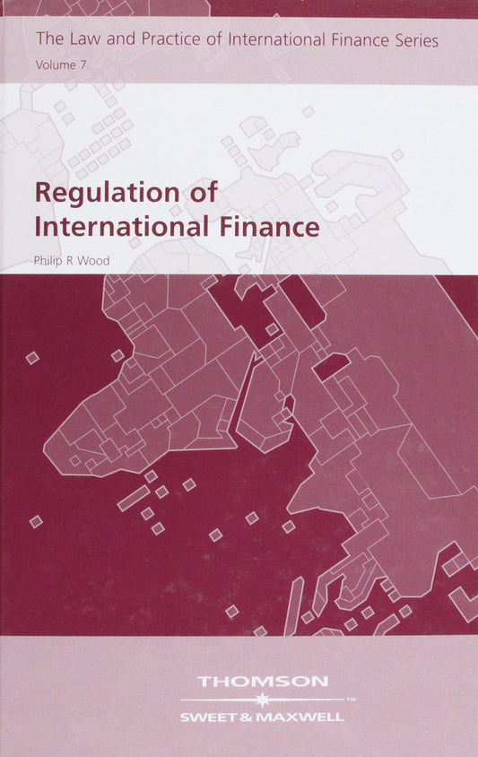 Regulation of International Finance [Hardcover] Wood, Philip R