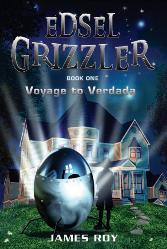 Edsel Grizzler: Voyage to Verdada [Paperback] Roy, James