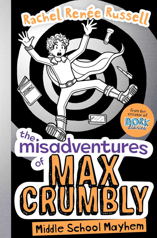 The Misadventures of Max Crumbly 2: Middle School Mayhem: Volume 2 Russell, Rachel Renee