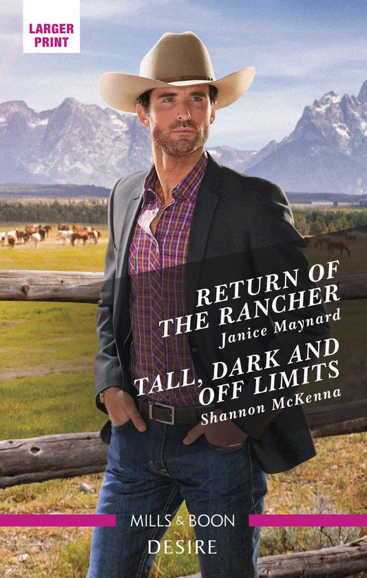 Return of the Rancher/Tall, Dark and Off Limits Maynard, Janice and McKenna, Shannon