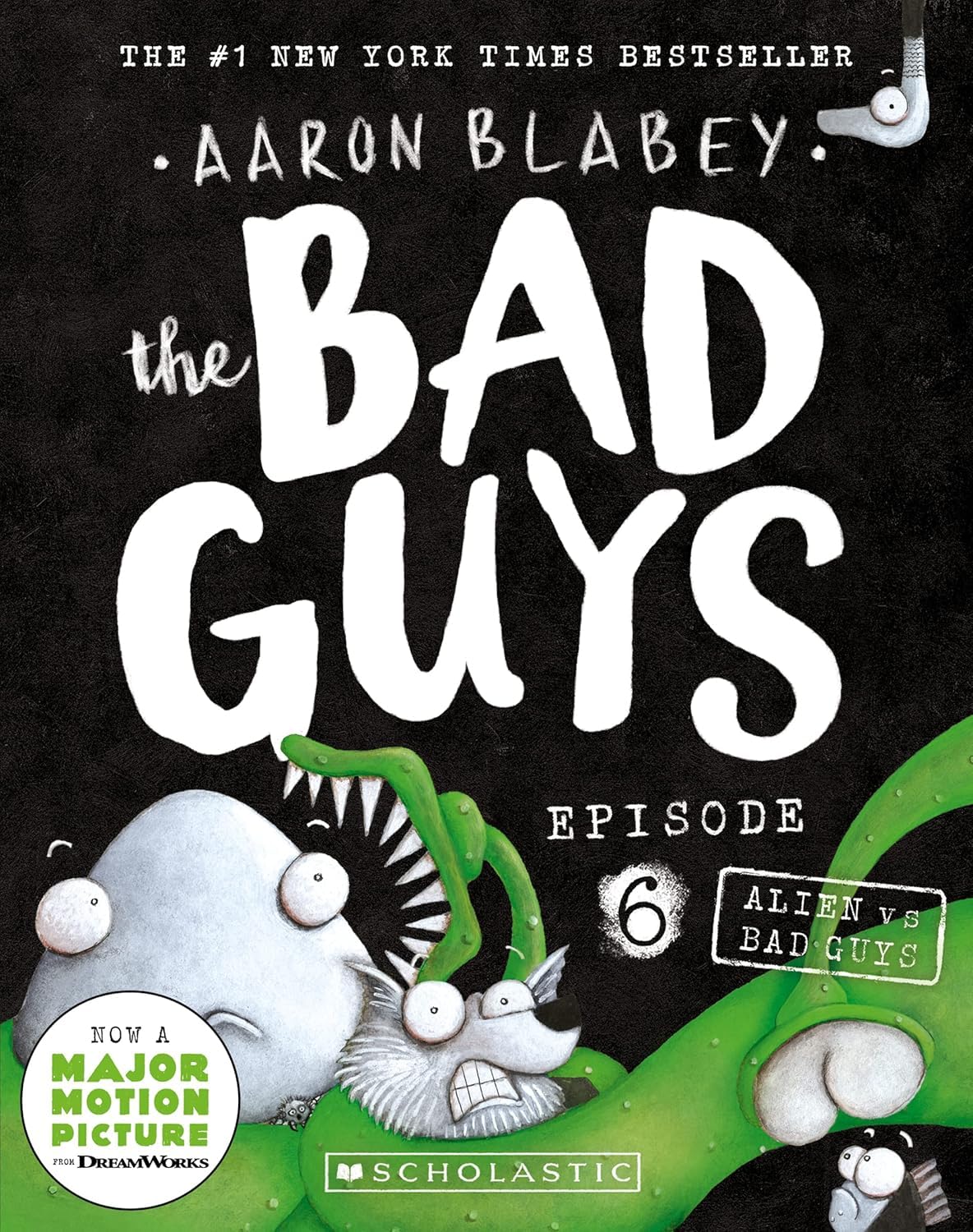 Alien vs Bad Guys (the Bad Guys: Episode 6) [Paperback] Blabey, Aaron