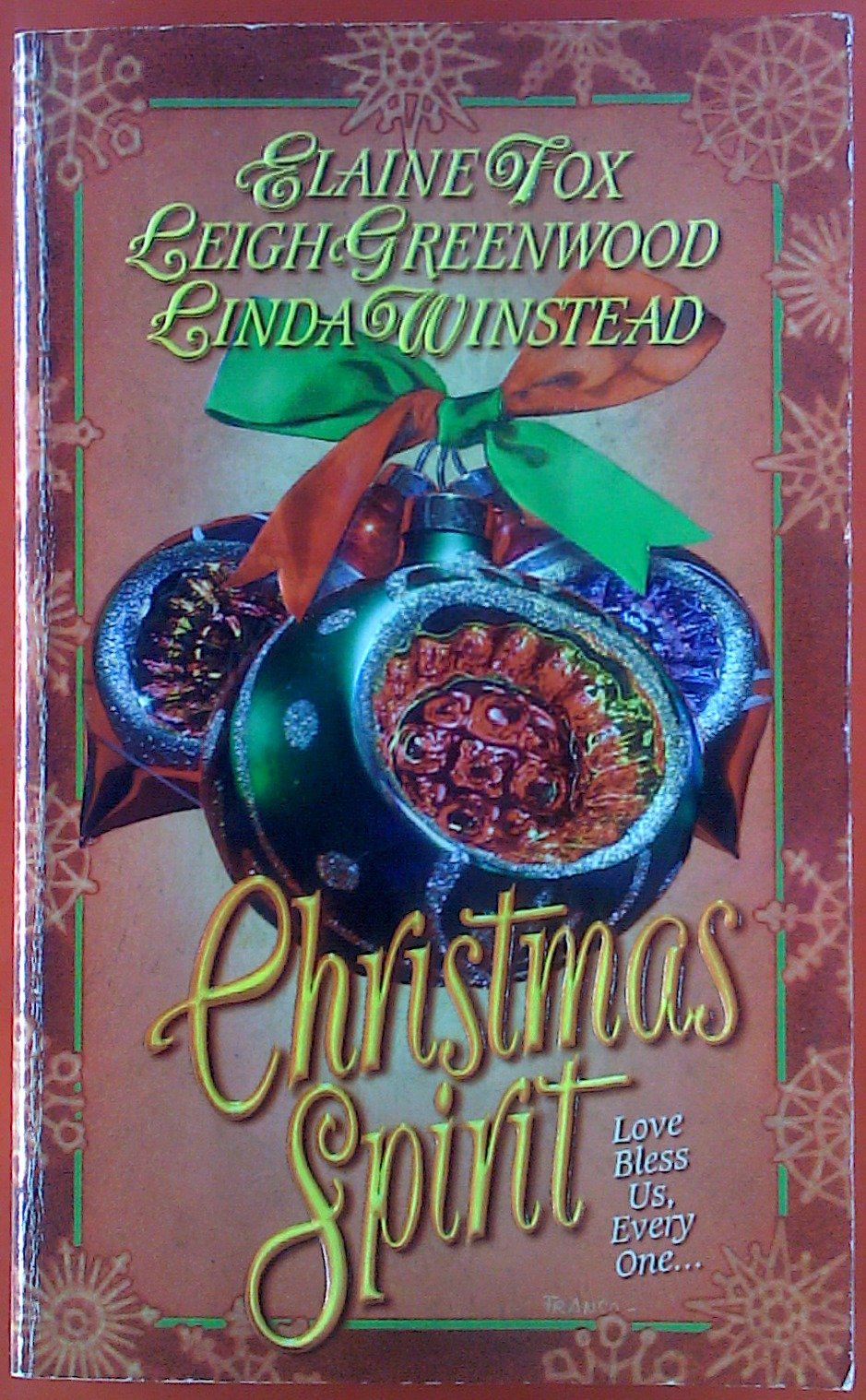 Christmas Spirit Fox, Elaine; Greenwood, Leigh and Winstead, Linda