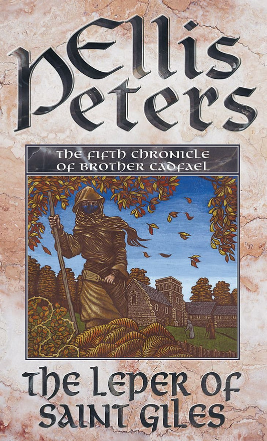 The Leper Of Saint Giles: 5 Peters, Ellis