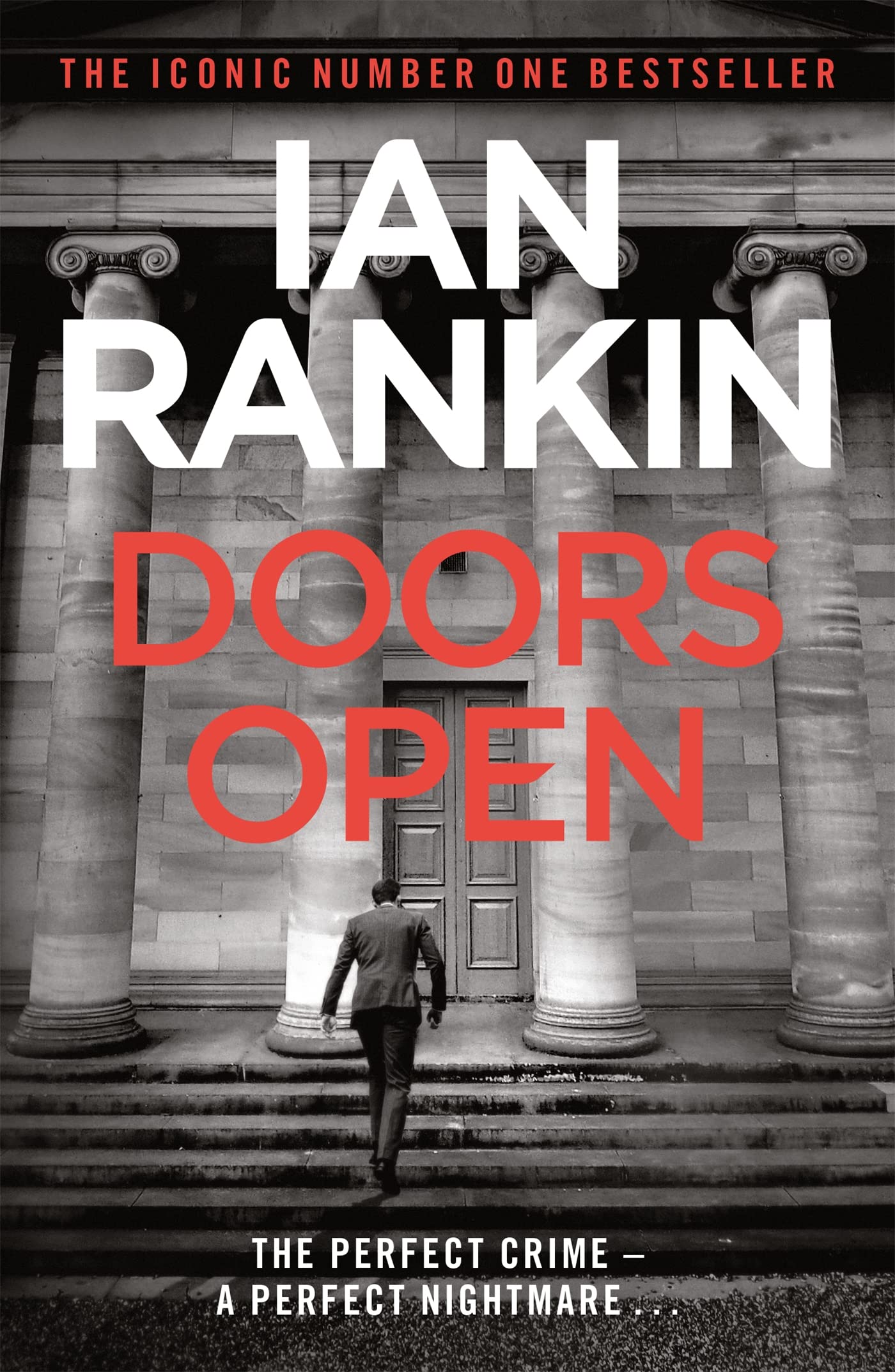 Doors Open: From the iconic #1 bestselling author of A SONG FOR THE DARK TIMES [Paperback] Rankin, Ian
