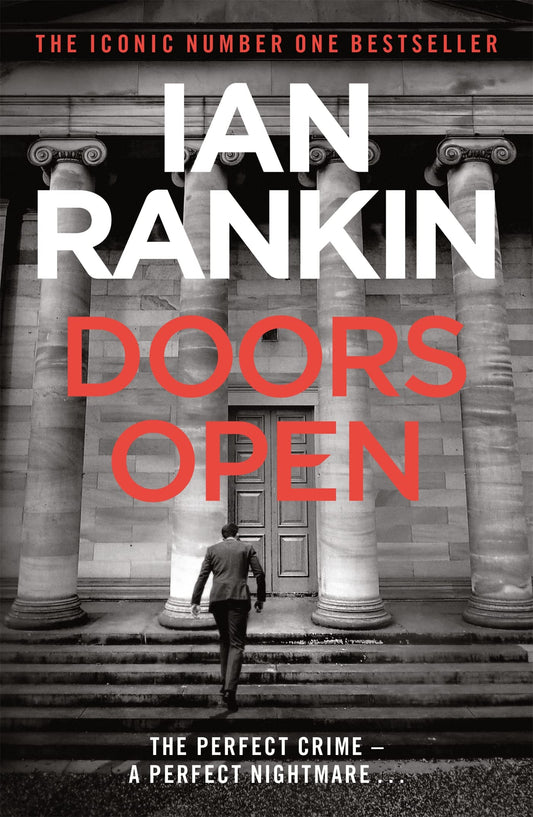 Doors Open: From the iconic #1 bestselling author of A SONG FOR THE DARK TIMES [Paperback] Rankin, Ian