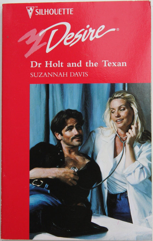 Dr. Holt And The Texan [Mass Market Paperback] Suzannah Davis