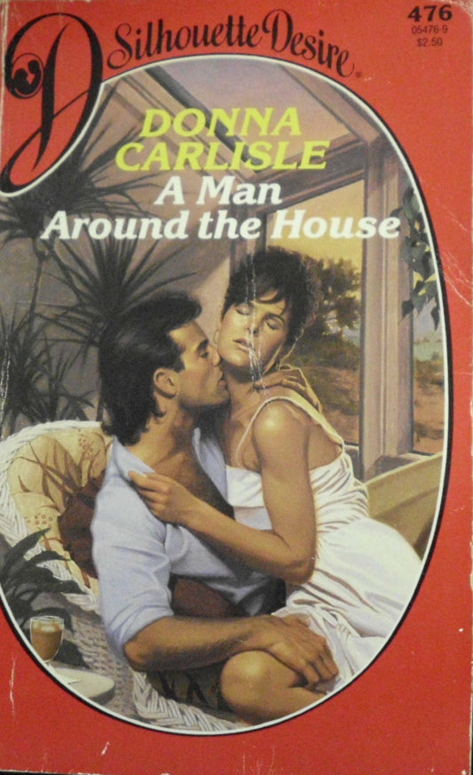 A Man Around The House [Mass Market Paperback] Donna Carlisle