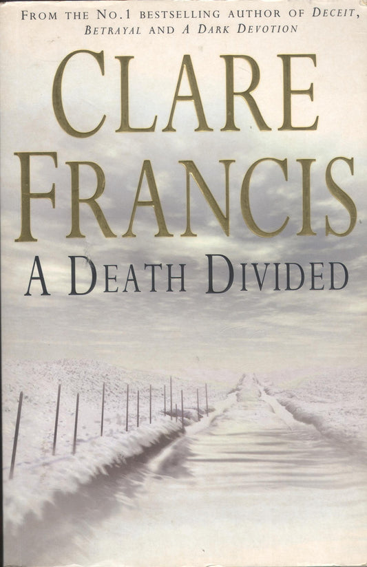 A Death Divided Francis, Clare
